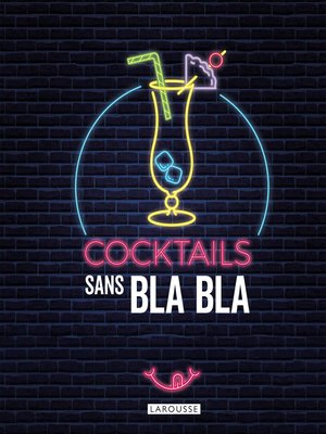 cover image of Cocktails sans bla bla